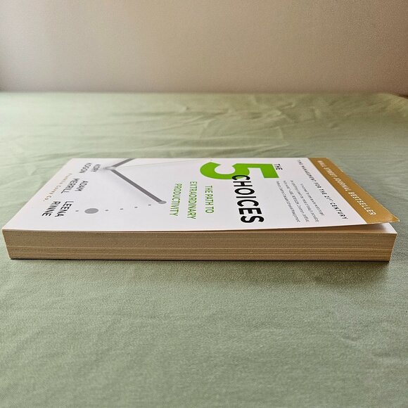 The 5 Choices The Path to Extraordinary Productivity Kory Kogon‎ Paperback - Picture 5 of 8